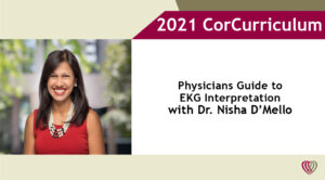Physicians Guide to EKG Interpretation – Tuesday, April 6, 2021