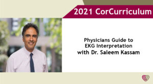 Physicians Guide to EKG Interpretation – Tuesday, December 14, 2021
