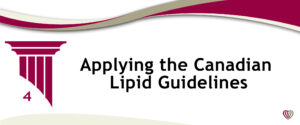 Applying the Canadian Lipid Guidelines – May 31,2022