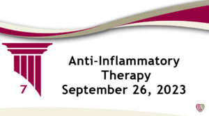 Anti-Inflammatory Therapy – September 26, 2023