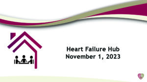 Heart Failure Hub – November 1, 2023