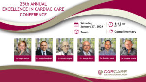 25th Annual Excellence In Cardiac Care Conference – January 27,2024