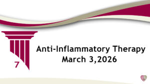 Anti-Inflammatory Therapy – March 3,2026